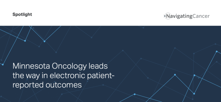 Minnesota Oncology Leading The Way With Health Tracker Navigating Cancer   Screen Shot 2020 06 12 At 11.56.46 AM 768x357 